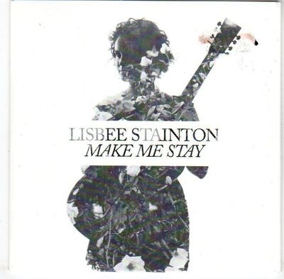 (EM490) Lisbee Stainton, Make Me Stay - 2013 DJ CD
