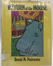 Return of the Moose 1979, Daniel M Pinkwater Hardback ILLUSTRATED Library Book