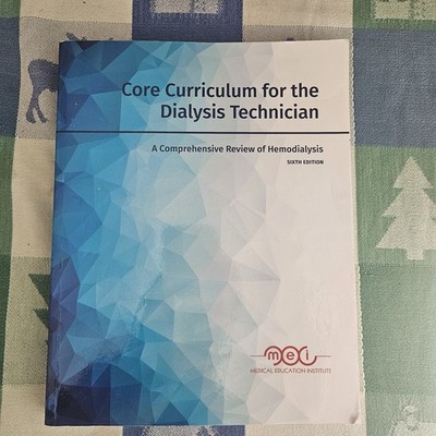 Core Curriculum for the Dialysis Technician - 6th Edition