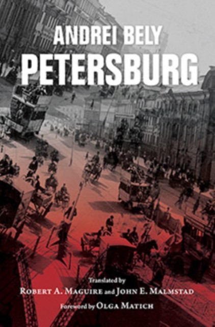 Petersburg by Andrei Bely (Paperback Book)