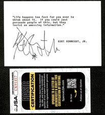 Kurt Vonnegut Signed Autographed 4x6 Quote Card JSA Cert “Life Happens Too Fast”