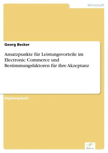Georg Becker | Ansatzpunkte FüR Leistungsvorteile Im Electronic Commerce Und...-image