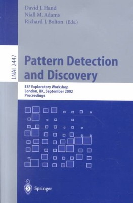 Pattern Detection and Discovery : Esf Exploratory Workshop, London, Uk, Septe...