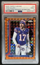 2025 Topps Chrome Josh Allen Variation Orange Geometric Refractor SP #/25 PSA 9