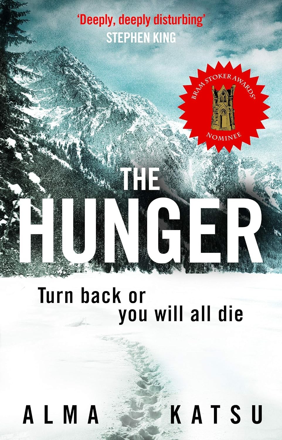 The Hunger: "Deeply disturbing, hard to put down" - Stephen King - Image 6