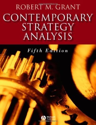 Contemporary Strategy Analysis: Concepts, Techniques, Applications (5th Edition