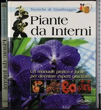 TECNICHE DI GIARDINAGGIO. PIANTE DA INTERNI. FRANCISCO JAVIER. IDEALIBRI.