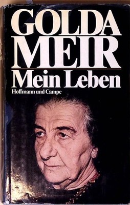 Mein Leben Golda Meir. [Aus d. Engl. von Helmut Degner u. Hans-Joachim Maass] Go
