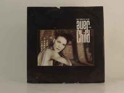 JANE CHILD DON'T WANNA FALL IN LOVE (78) 2 Track 7'' Single including Company Sle