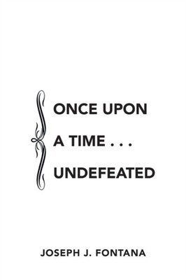 Fontana - Once Upon a Time . . . Undefeated - New paperback or softbac - X555z