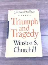 The Second World War Triumph and Tragedy By Winston Churchill 1953 HC/DJ