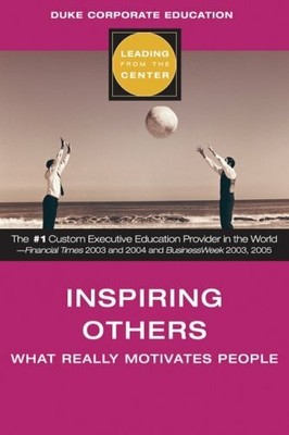 Inspiring Others (Leading from the Center): What Really Buch Kaplan Publishing
