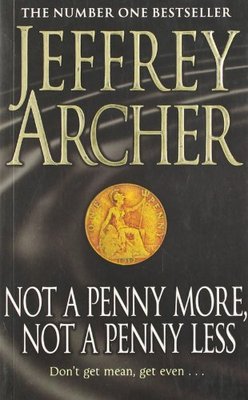 Not A Penny More, Not A Penny Less By Jeffrey Archer - Paperback, ISBN 9780006478720