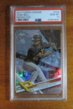 2017 TOPPS CHROME REFRACTOR JOSH BELL # 158 PSA 10 RC ROOKIE