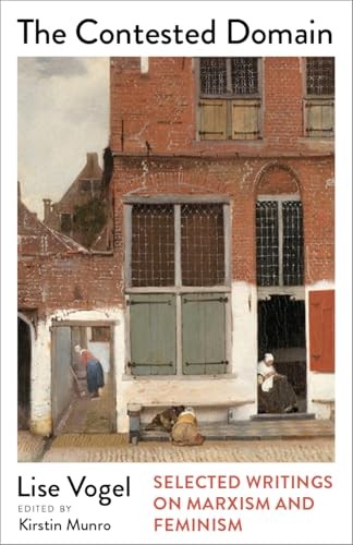 The Contested Domain: Selected Writings on Marxism by Lise Vogel (PB 2025) - Image 7