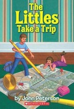 The Littles Take a Trip - Paperback By John Peterson - VERY GOOD