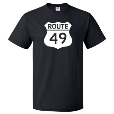 Route 49 Sign Shirt Highway 49 Sign T Shirt