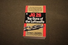 JG 26 : Top Guns of the Luftwaffe by Donald L. Caldwell 1993 PB Ballantine WWII