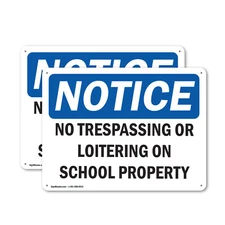 (2 Pack) No Trespassing Or Loitering On School Property OSHA Notice Sign Decal