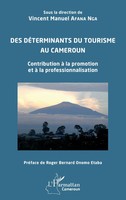 Des DéTerminants Du Tourisme Au Cameroun Vincent Manuel Afana Nga Taschenbuch