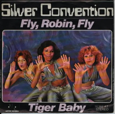 Silver Convention Fly, Robin, Fly / Tiger Baby Vinyl Single 7inch NEAR MINT