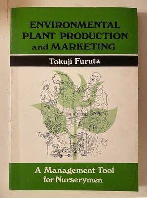 Environmental Plant Production And Marketing By Tokuji Furuta 1974 VTG Paperback
