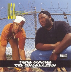 Ugk Too Hard to Swallow | eBay