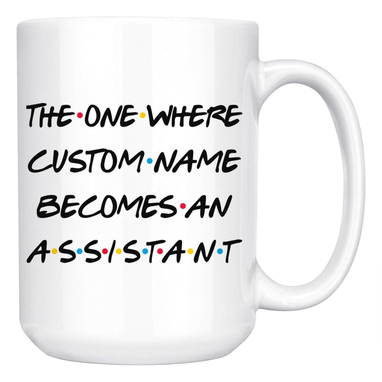 Personalized Assistant Coffee Mug Assistant Graduation Present Best Assistant
