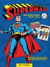 Superman: The War Years 1938-1945 (Volume 2) by Roy Thomas