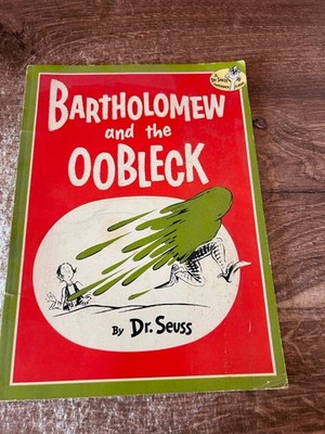 Dr. Seuss  Bartholomew and the Oobleck