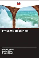 Ranjan Singh (U. A.) | Effluents Industriels | Taschenbuch | FranzöSisch (2022)