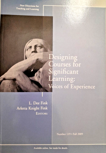 Designing Courses for Significant Learning No. 119 : Voices of Ex ...