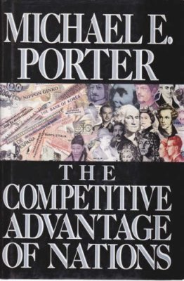 The Competitive Advantage of Nations,Michael E. Porter