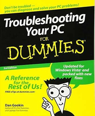 Troubleshooting Your PC for Dummies, 3rd - Paperback, by Gookin Dan - Very Good
