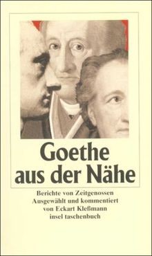 Goethe aus der Nähe: Berichte von Zeitgenossen (ins... | Buch | Zustand sehr gut