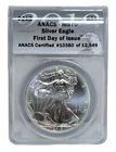 ANACS MS 70 First Day of Issue 2013 American Silver Eagle $1 US Coin