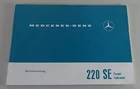 Mercedes-Benz W111 220 SE SEb Owner’s Manual Cabrio Coupe 1965