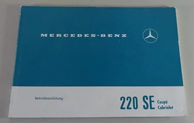 Manual De Instrucciones Mercedes Benz W111 220 SE SEb Cabrio + Coupe 1965 - Imagen 1 de 4