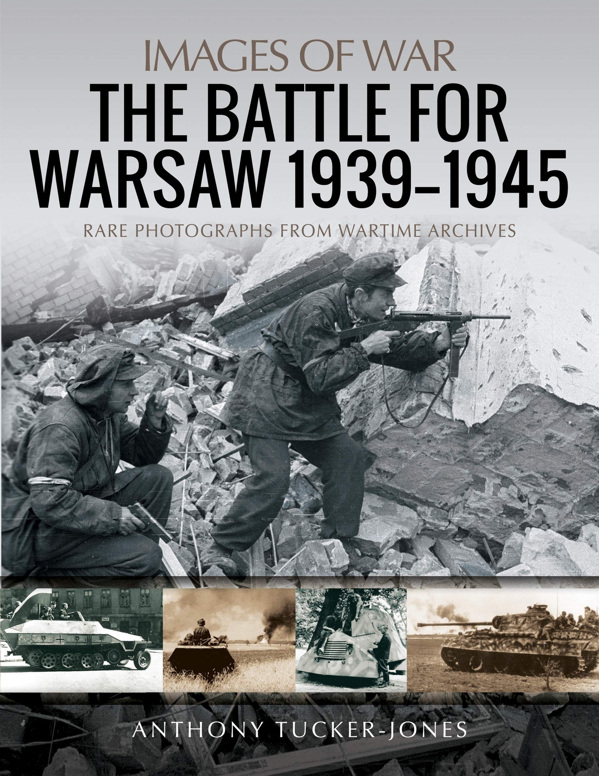 IMAGES OF WAR: BATTLE FOR WARSAW 1939-1945