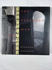 The Tattooed Map: A Novel - 0811808173, hardcover, Barbara Hodgson, New