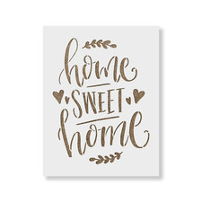 Home Sweet Home Stencil - Durable  Reusable Mylar Stencils