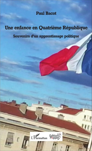 Paul Bacot | Une Enfance En QuatrièMe RéPublique | Taschenbuch | FranzöSisch-image