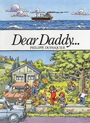 Dear Daddy Paperback Philippe Dupasquier