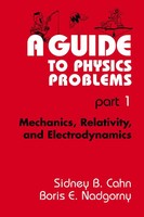 Sidney B. Cahn (U. A.) | A Guide To Physics Problems | Taschenbuch | Englisch