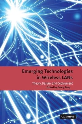 Emerging Technologies in Wireless LANs by Benny Bing - 9780521895842