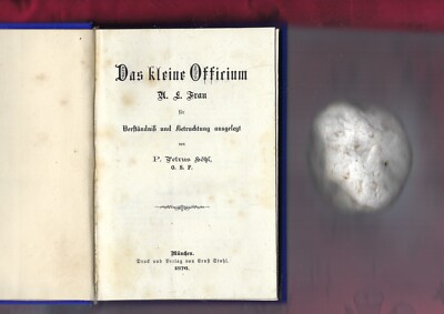 Ritter Petrus von Hötzl - Das kleine Officium u. l. Frau ( O. parvum ) - 1876