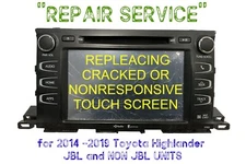 2014 - 2019 Toyota Highlander OEM Navigation RADIO UNIT Touch Screen Repair FIX