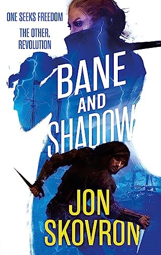Bane and Shadow Book Two of Empire of Storms by Jon Skovron PAPERBACK - Image 4
