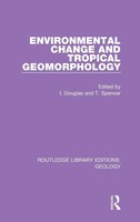 Ian Douglas (U. A.) | Environmental Change And Tropical Geomorphology | Buch