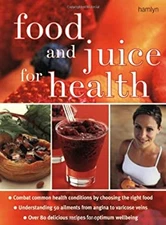 Food and Juice for Health Paperback Abi Rowsell